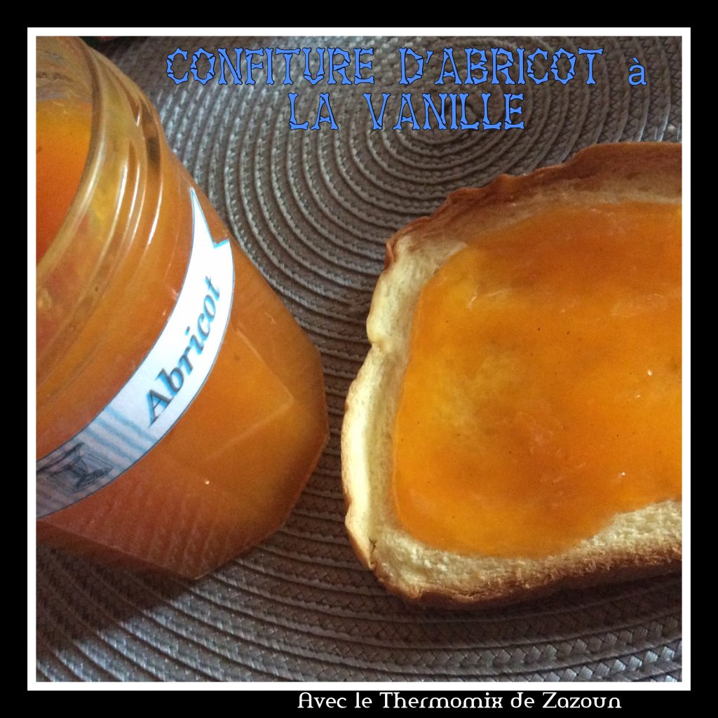 Confiture d’abricot à la vanille possible au rhum au Thermomix ou