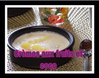  » Crèmes  » aux fruits coco au cookeo ou à la casserole